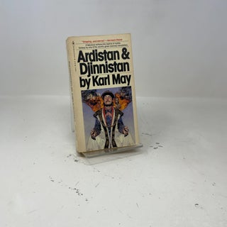 Ardistan and Djinnistan: A novel (The Collected works of Karl May)