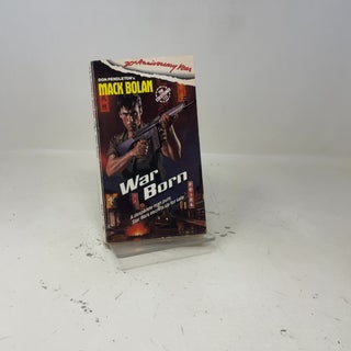 War Born (Mack Bolan)