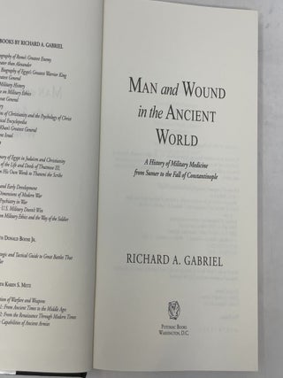 Man and Wound in the Ancient World: A History of Military Medicine from Sumer to the Fall of Constantinople