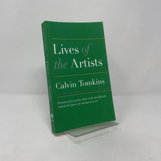 Item #415505 Lives of the Artists. Calvin Tomkins