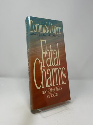Fatal Charms and Other Tales of Today
