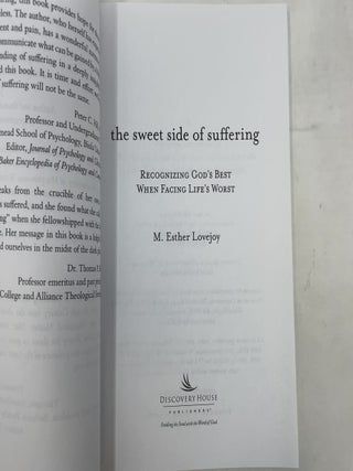 The Sweet Side of Suffering: Recognizing God's Best When Facing Life's Worst