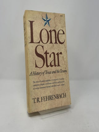 Lone Star: A History of Texas and the Texans