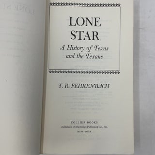 Lone Star: A History of Texas and the Texans
