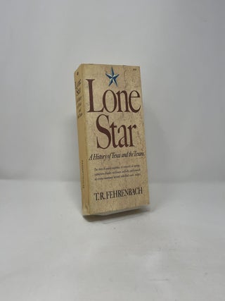 Lone Star: A History of Texas and the Texans