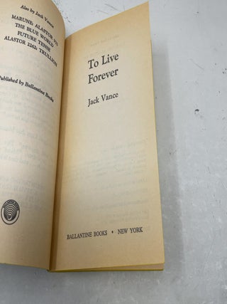 To Live Forever