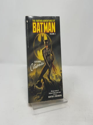 The Further Adventures of Batman, Vol. 3: Featuring Catwoman