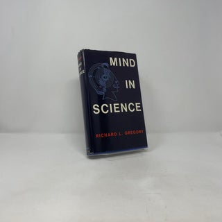 Mind in Science: A History of Explanations in Psychology and Physics