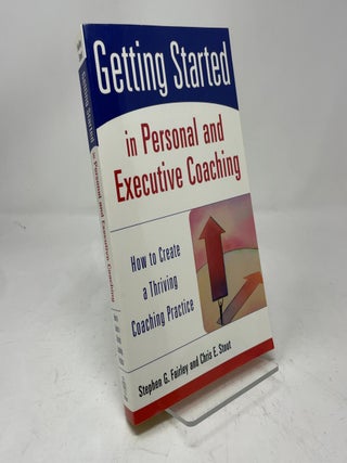 Getting Started in Personal and Executive Coaching