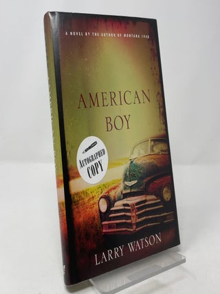 Item #416161 American Boy. Larry Watson