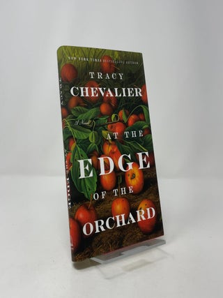 At the Edge of the Orchard: A Novel