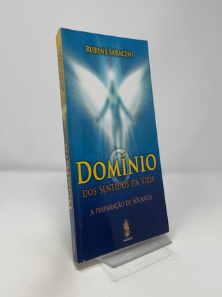 O Domínio Dos Sentidos da Vida