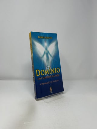O Dom&iacute;nio Dos Sentidos da Vida