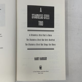 A Stainless Steel Trio: A Stainless Steel Rat Is Born/The Stainless Steel Rat Gets Drafted/The Stainless Steel Rat Sings the Blues