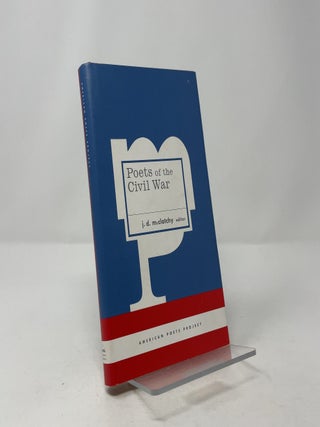 Poets of the Civil War (American Poets Project)