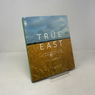 True East Farming Ancestral Lands on Long Island's East End