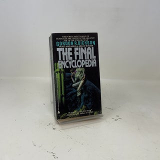 Item #416427 The Final Encyclopedia. Gordon R. Dickson