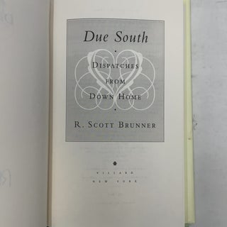 Due South: Dispatches from Down Home