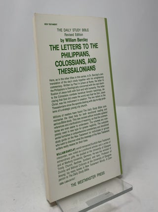 The Letters to the Philippians, Colossians, and Thessalonians (The Daily Study Bible Series: Revised Edition)