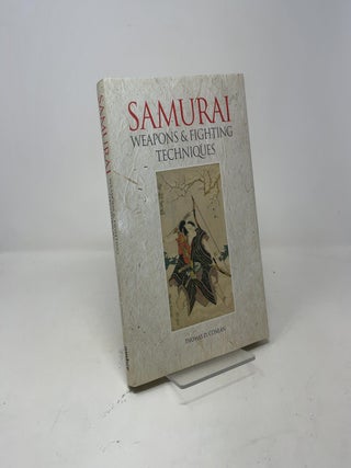 Samurai: Weapons and Fighting Techniques