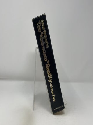 The "Unknown" Reality Volume Two