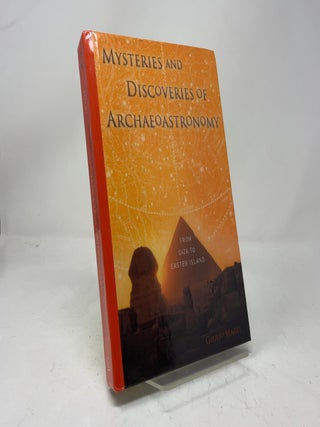 Mysteries and Discoveries of Archaeoastronomy