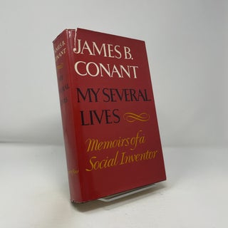 Item #416698 My Several Lives. James B. Conant