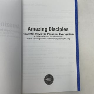 Amazing Disciples: Powerful Keys for Personal Evangelism