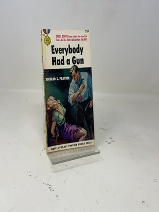 Everybody Had a Gun