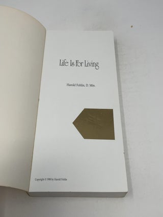 Life Is For Living