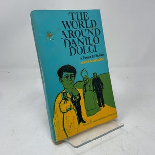 Item #416822 A Passion for Sicilians: The World Around Danilo Dolci. Jerre Mangione