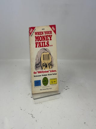 When Your Money Fails