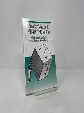 Clinician's Guide to Mind Over Mood