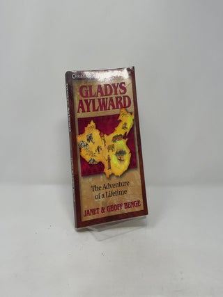 Gladys Aylward: The Adventure of a Lifetime