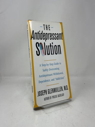 The Antidepressant Solution: A Step-by-step Guide