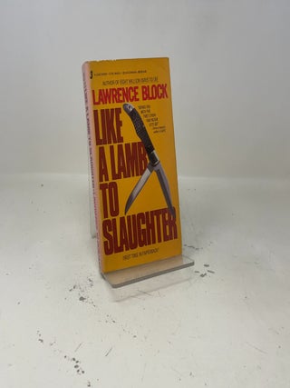Item #417023 Like a Lamb to Slaughter. Lawrence Block
