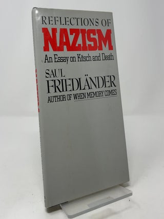 Reflections of Nazism: An Essay on Kitsch and Death
