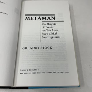 Metaman: The Merging of Humans and Machines into a Global Superorganism