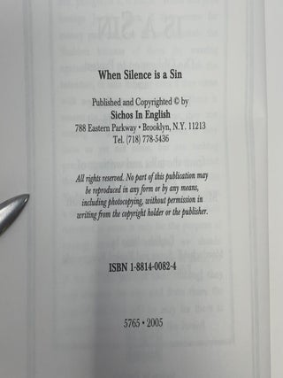 When Silence Is a Sin: The Obligation to Protest And the Obligation to Settle the Entire Land of Israel, from the Talks of the Lubavitcher Rebbe