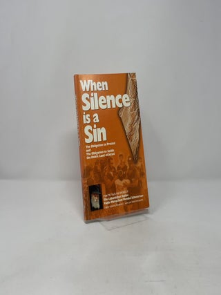 When Silence Is a Sin: The Obligation to Protest And the Obligation to Settle the Entire Land of Israel, from the Talks of the Lubavitcher Rebbe