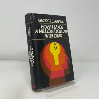 How I Made a Million Dollars With Ideas
