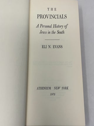 The Provincials: A Personal History of Jews in the South