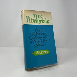 The Provincials: A Personal History of Jews in the South
