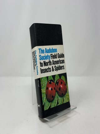 The Audubon Society Field Guide to North American Insects and Spiders