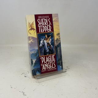 Item #417178 A Plague of Angels. Sheri S. Tepper