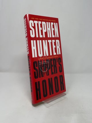 Sniper's Honor: A Bob Lee Swagger Novel