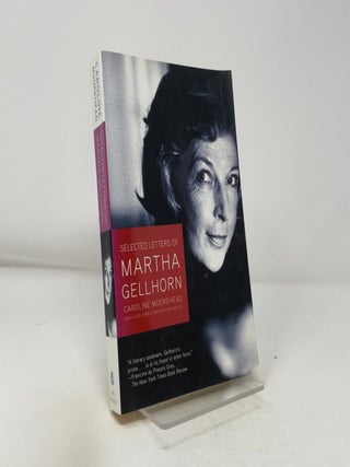 Selected Letters of Martha Gellhorn