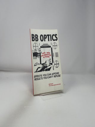 Results You Can't Refuse: Celebrating 30 Years of BB Optics