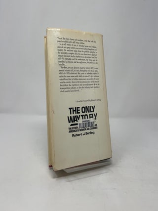 The Only Way to Fly: The Story of Western Airlines, America's Senior Air Carrier