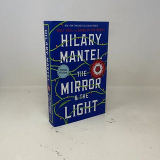 Item #417694 The Mirror & the Light (Wolf Hall) AUTOGRAPHED / SIGNED BOOK. Hilary Mantel